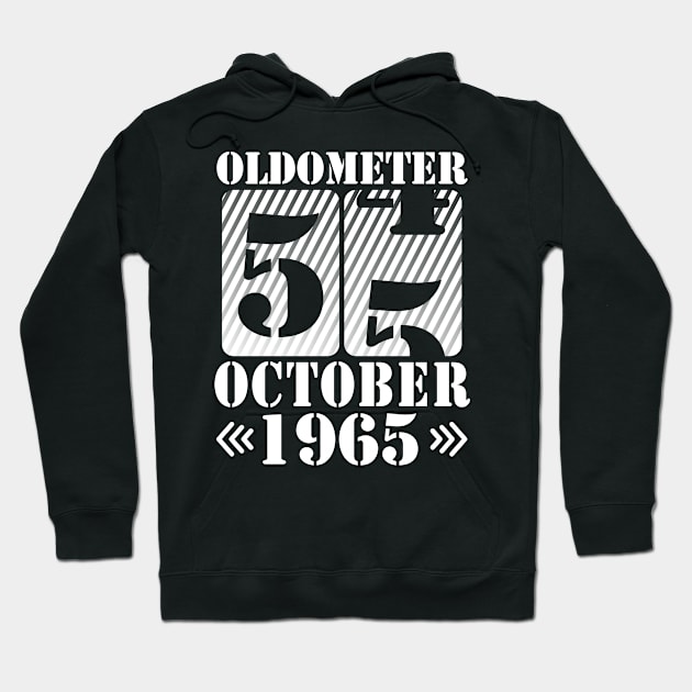 Happy Birthday To Me You Daddy Mommy Son Daughter Oldometer 55 Years Old Was Born In October 1965 Hoodie by DainaMotteut